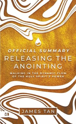 Cover The Official Summary of Releasing the Anointing