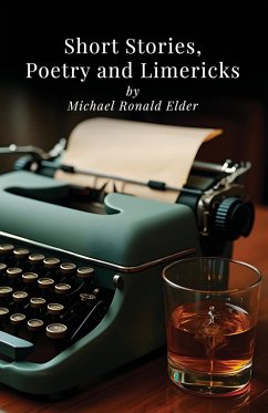 Short Stories, Poetry and Limericks Cover Short Stories, Poetry and Limericks
