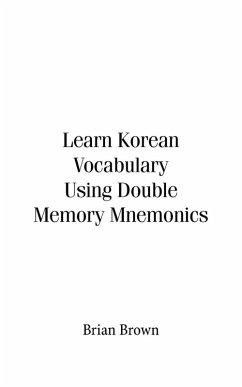 Learn Korean Vocabulary Using Double Memory Mnemonics - Brown, Brian