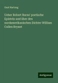 Ueber Robert Burns' poetische Episteln und über den nordamerikanischen Dichter William Cullen Bryant