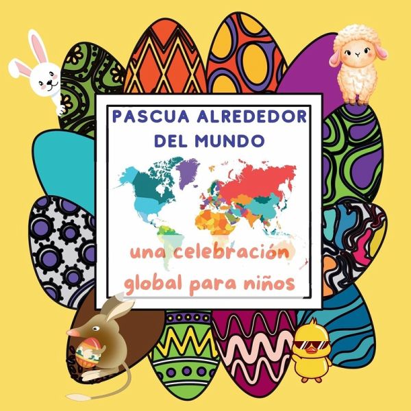 La Pascua Alrededor del Mundo