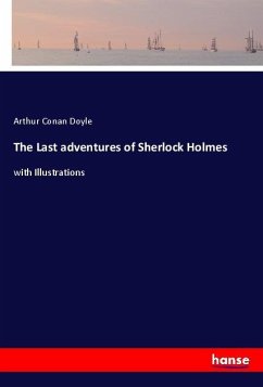 The Last adventures of Sherlock Holmes - Doyle, Arthur Conan
