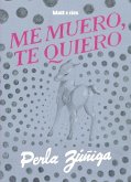 Me muero, te quiero