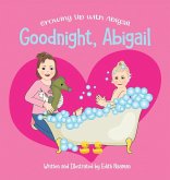 Good Night, Abigail Good Night, Abigail