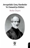 Avrupadaki Genc Hareketler Ve Osmanliya Etkileri Avrupadaki Genc Hareketler Ve Osmanliya Etkileri