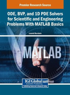 ODE, BVP, and 1D PDE Solvers for Scientific and Engineering Problems With MATLAB Basics - Burstein, Leonid