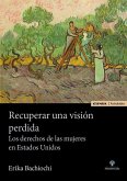 Recuperar una visión perdida Recuperar una visión perdida
