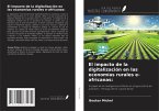 El impacto de la digitalización en las economías rurales e-africanas: