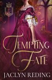 Tempting Fate Tempting Fate