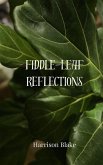 Fiddle-Leaf Reflections