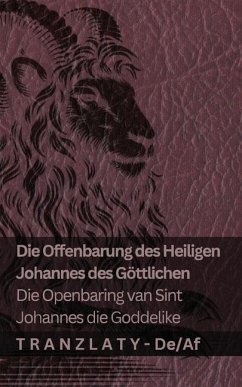 Die Offenbarung des Heiligen Johannes des Göttlichen / Die Openbaring van Sint Johannes die Goddelike - Kjv