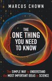 The One Thing You Need to Know The One Thing You Need to Know