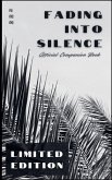 Fading Into Silence Fading Into Silence