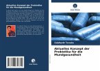 Aktuelles Konzept der Probiotika für die Mundgesundheit