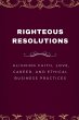 Righteous Resolutions, Aligning Faith,... - Bild 1