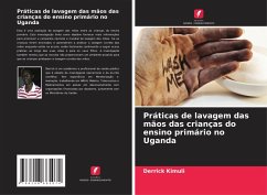 Práticas de lavagem das mãos das crianças do ensino primário no Uganda - Kimuli, Derrick