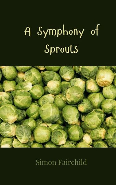 A Symphony of Sprouts A Symphony of Sprouts