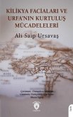 Kilikya Facialari ve Urfanin Kurtulus Mücadeleleri