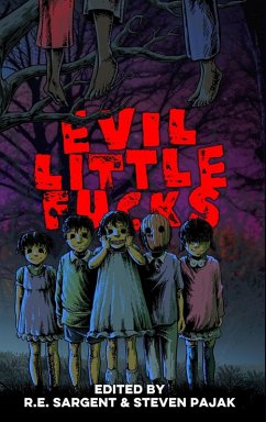 Evil Little Fucks - Strand, Jeff; Nelson, Bridgett; Durgin, John