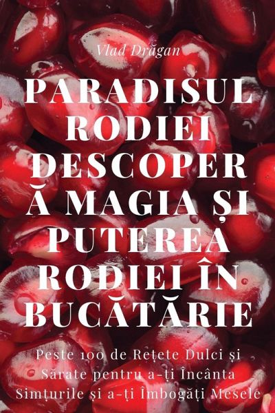 Paradisul Rodiei Descoper¿ Magia ¿i Puterea Rodiei în Buc¿t¿rie