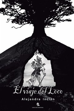 El viaje del Loco - Inclán, Alejandra