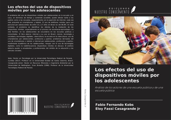 Los efectos del uso de dispositivos móviles por los adolescentes Los efectos del uso de dispositivos móviles por los adolescentes