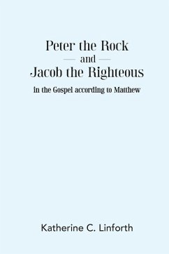 Cover Peter the Rock and Jacob the Righteous in the Gospel according to Matthew