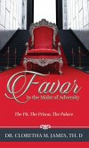 FAVOR In the Midst of Adversity FAVOR In the Midst of Adversity