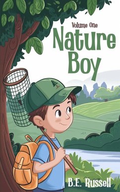 Nature Boy - Volume One - Russell, B. E.