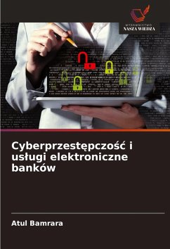 Cover Cyberprzest¿pczo¿¿ i us¿ugi elektroniczne banków