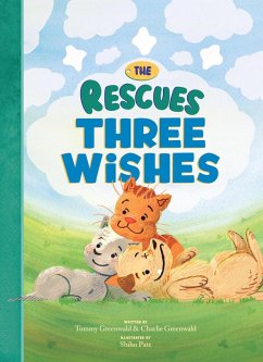 The Rescues Three Wishes (the Rescues #3) - Greenwald, Tommy; Greenwald, Charlie; Pate, Shiho