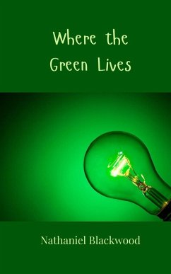 Cover Where the Green Lives