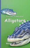It's Time to Learn about Alligators It's Time to Learn about Alligators