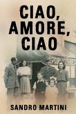 Ciao, Amore, Ciao Ciao, Amore, Ciao