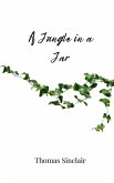 A Jungle in a Jar
