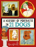 A History of Portraits in 21 Dogs A History of Portraits in 21 Dogs