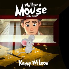 Cover We Have A Mouse In The House
