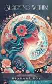 Blooming Within!
