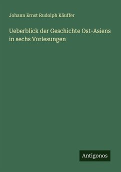 Cover Ueberblick der Geschichte Ost-Asiens in sechs Vorlesungen