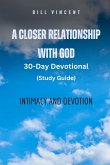 A Closer Relationship With God (Study Guide) A Closer Relationship With God (Study Guide)