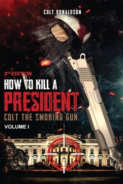 Cover How to a Kill a President