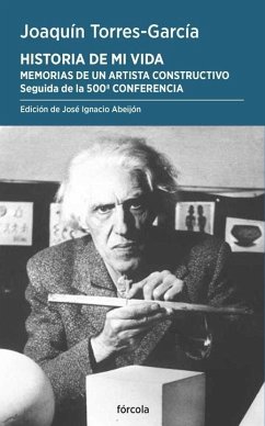 Cover Historia de mi vida. Memorias de un artista constructivo