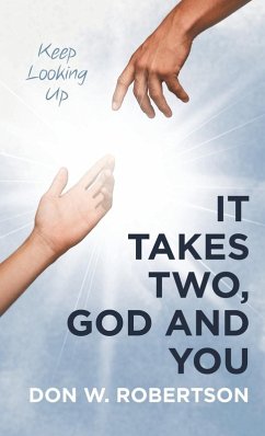 It Takes Two, God and You - Robertson, Don W.