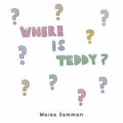 Where is Teddy? - Samman, Maisa