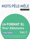 MOTS PÊLE-MÊLE EN FORMAT XL POUR DÉBUTANTS - C'EST FACILE ! - VOL.1 - DELTA CLASSICS - 2000 MOTS MÊLÉS - UNE ACTIVITÉ LINGUISTIQUE TRÈS AMUSANTE - INCLUT MOTS PÊLE-MÊLE EN FORMAT XL POUR DÉBUTANTS - C'EST FACILE ! - VOL.1 - DELTA CLASSICS - 2000 MOTS MÊLÉS - UNE ACTIVITÉ LINGUISTIQUE TRÈS AMUSANTE - INCLUT