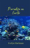 Paradise on Earth