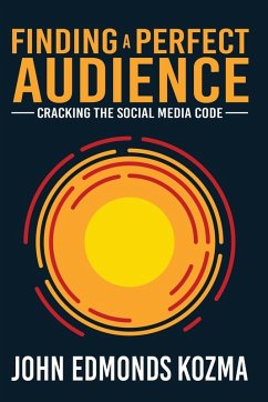 Finding A Perfect Audience - Kozma, John Edmonds