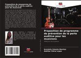 Proposition de programme de prévention de la perte auditive pour les musiciens Proposition de programme de prévention de la perte auditive pour les musiciens