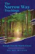 The Narrow Way Teachings - Bild 1