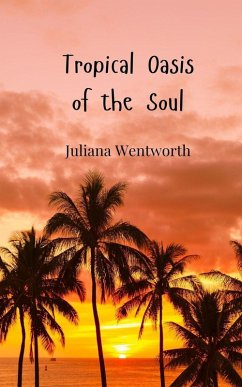 Cover Tropical Oasis of the Soul